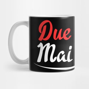 Due in May pregnancy Announcement Mug